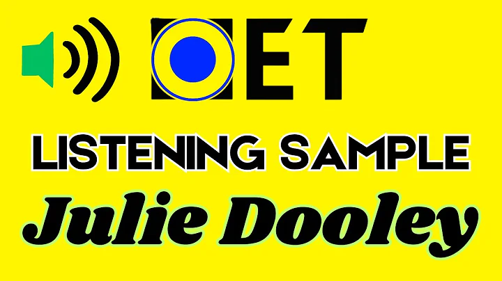 Julie Dooley joseph alvarez OET 2.0 listening test...