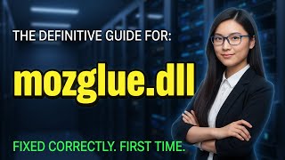 mozglue.dll Missing Fix Firefox Startup!