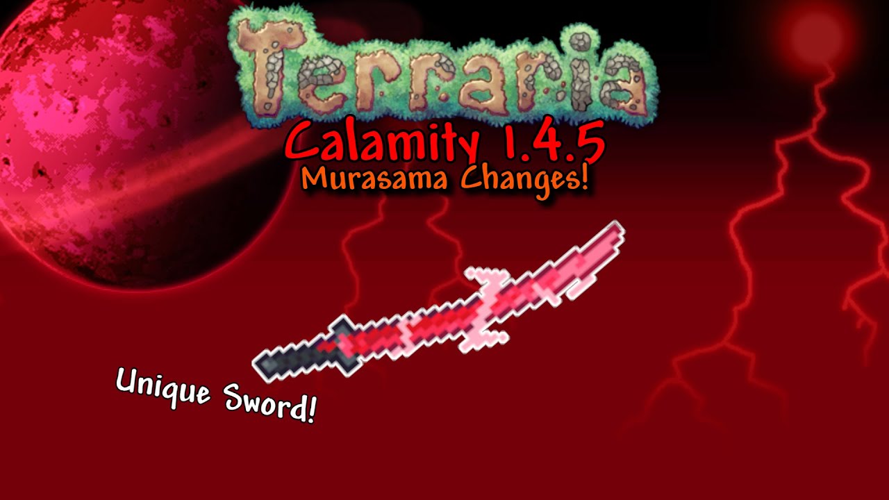 The NEW Murasama! Terraria Calamity 1.4.5 Rust and Dust Update 