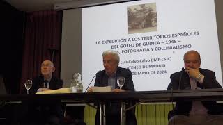 Presentación de LA EXPEDICIÓN A LOS TERRITORIOS ESPAÑOLES DEL GOLFO DE GUINEA (1948), de Luis Calvo