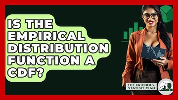 Is The Empirical Distribution Function A CDF? - The Friendly Statistician