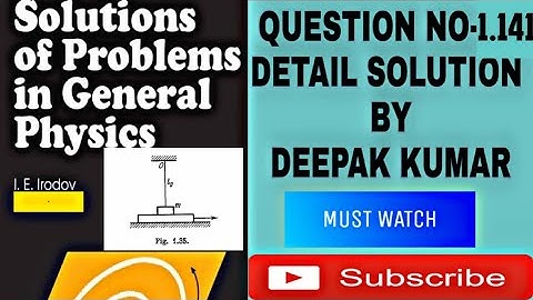 I.E. IRODOV Question 1.141 Detail Solution For IIT-JEE & NEET | Physics | By DEEPAK KUMAR