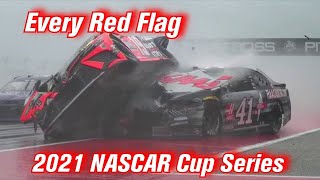 Every Red Flag: 2021 NASCAR Cup Series (UPDATED)