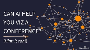How To Use AI To Help You Viz Something As Big As A Conference