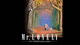 Caravelli - Mr  Lonely  CD1