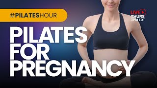 Pilates Hour #221 - Pilates for Pregnancy