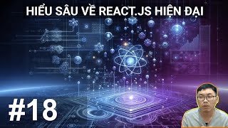 #18. Convert to a Boolean | Hiểu Sâu về React.JS Hiện Đại