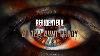 RESIDENT EVIL: Welcome to Raccoon City - Go Tell Aunt Rhody