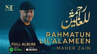 Rahmatun Lil Alameen, Ya Nabi Salam Alayka Album - Maher Zain Music Video 2024