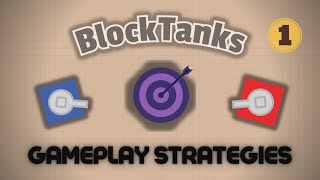 Blocktanks Gameplay Strategies PART 1 | Tips & Tricks