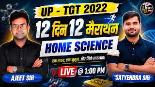 UP TGT 2022 Home Science | महा-मैराथन | Complete Revision by Satyendra Sir | Live @ 1 PM #4
