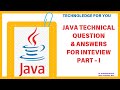 JAVA TECHNICAL QUESTION & ANSWERS FOR INTERVIEW PART - I