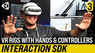 Celebrity Interaction SDK VR Rigs With Hands And Controllers - Interaction SDK #3 Net Worth