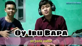 BANGUNKAN SAHUR YANG LAGI VIRAL!!!  OY IBU BAPAK VERSI DARBUKA COVER