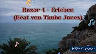 Razor-t - Erleben