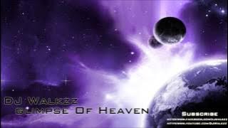 DJ Harmonics - Glimpse Of Heaven (DJ Walkzz Remix)