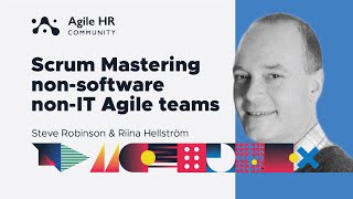 Agile Meetup: Scrum Mastering for non-software / non-IT Agile teams