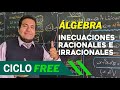 ÁLGEBRA - Inecuación de grado superior e irracionales [CICLO FREE]