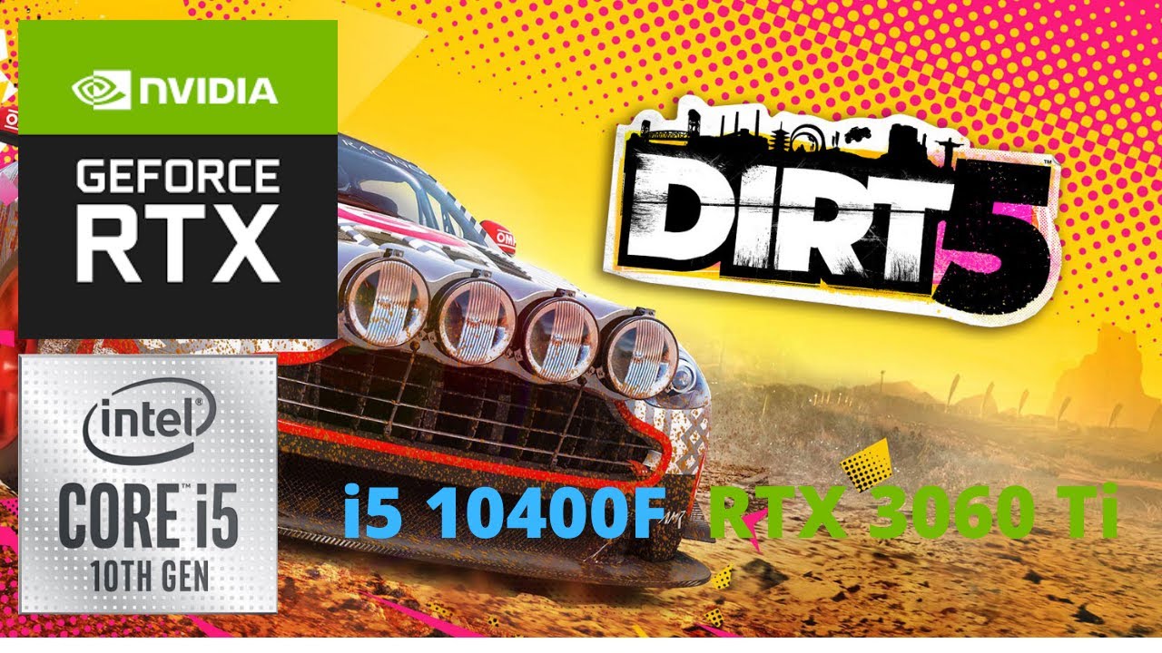 Dirt 5 - i5 10400f + RTX 3060 Ti - ULTRA preset - RTX ON 1440p