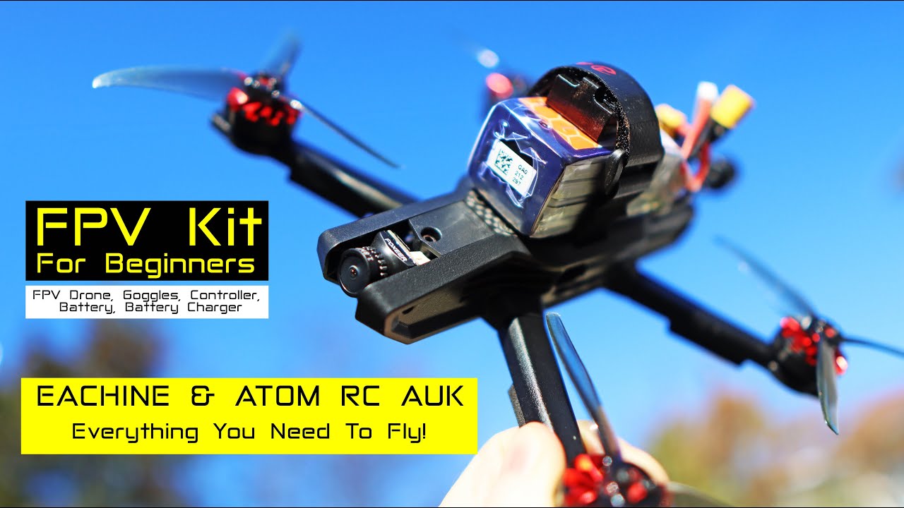 FPV For Beginners - Ready To Fly Kit - Eachine & AtomRC AUK FPV - Review 