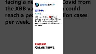 NBC Reports: 65 Million Cases per Week from XBB Variant in China #shorts
