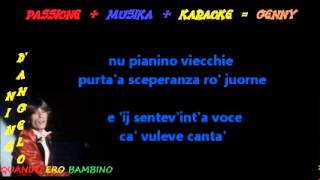 Video thumbnail of "NINO D'ANGELO Quando ero bambino karaoke"