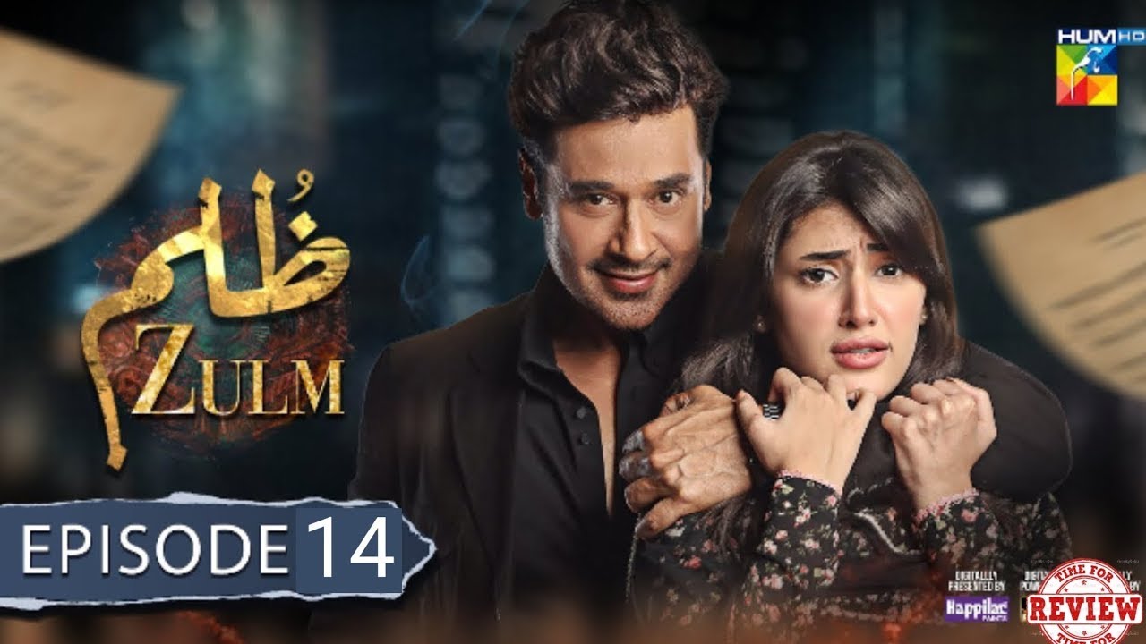 Zulm - Episode 14 Full 2nd Review - Zulm - Ep - 14 Full - Second Review