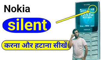 Nokia Mobile ko Silent Mode se Kaise Hataye ||नोकिया साइलेंट मोड से कैसे हटाए