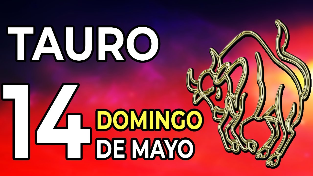 💪𝐓𝐢𝐞𝐧𝐞𝐬 𝐐𝐮𝐞 𝐒𝐞𝐫 𝐌𝐮𝐲 𝐅𝐮𝐞𝐫𝐭𝐞🤗Horóscopo de Hoy Tauro ♉ 14 de Mayo de 2023 ...