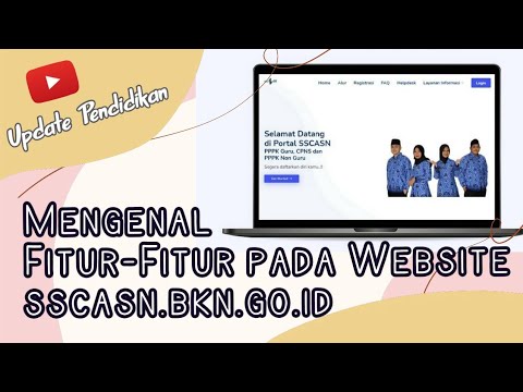 Mengenal Fitur pada Website Portal SSCASN | Mendaftar Online CPNS dan PPPK 2021