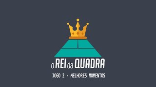 Rei da Quadra