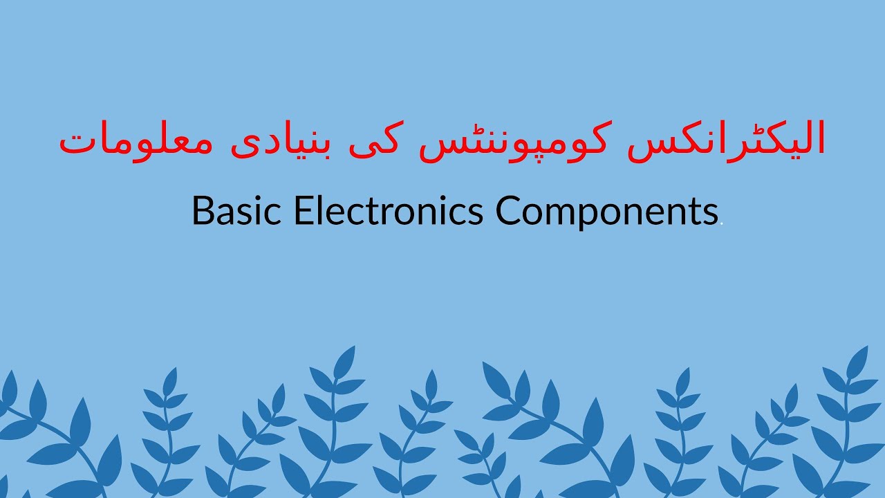 Electronics For Complete Beginners - YouTube