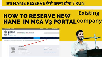 HOW TO RESERVE NAME IN MCA V3 PORTAL || CHANGE OF NAME || Name Reservation || Synopsis 24