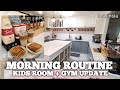 Morning Routine | Kids Room and Gym Update | Homemaking | Lorelin Sia