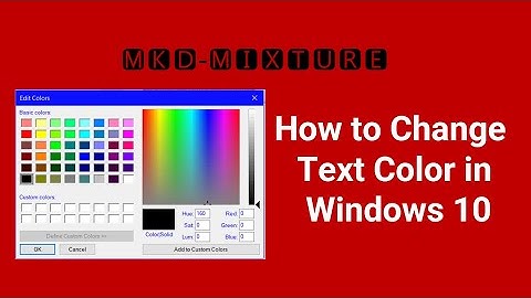 How to Change Text Color in Windows 10