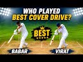 Virat Kohli vs Babar Azam Cover Drive Comparison | Who Is the Real Cover Drive King? 
