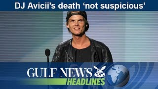 DJ Avicii’s death ‘not suspicious’ - GN Headlines