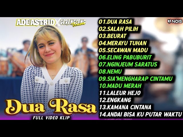 Dua Rasa Ade Astrid Full Album Dangdut Bajidor Medley X Gerengseng team@SEMBADAMUSIC  ​ class=