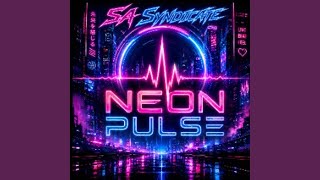 Neon Pulse - SA Syndicate
