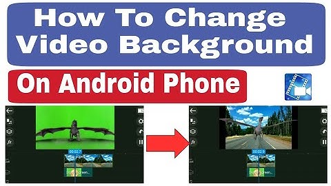 Chroma Key - How To Change Video Background In PowerDirector Android
