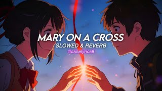 Download lagu Mary on a cross - Ghost [slowed   reverb]