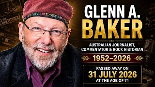 Glenn A. Baker Cause Of Death | Rock Music Journalist,Age,Career,Net Worth,Family,Lifestyle & Bio