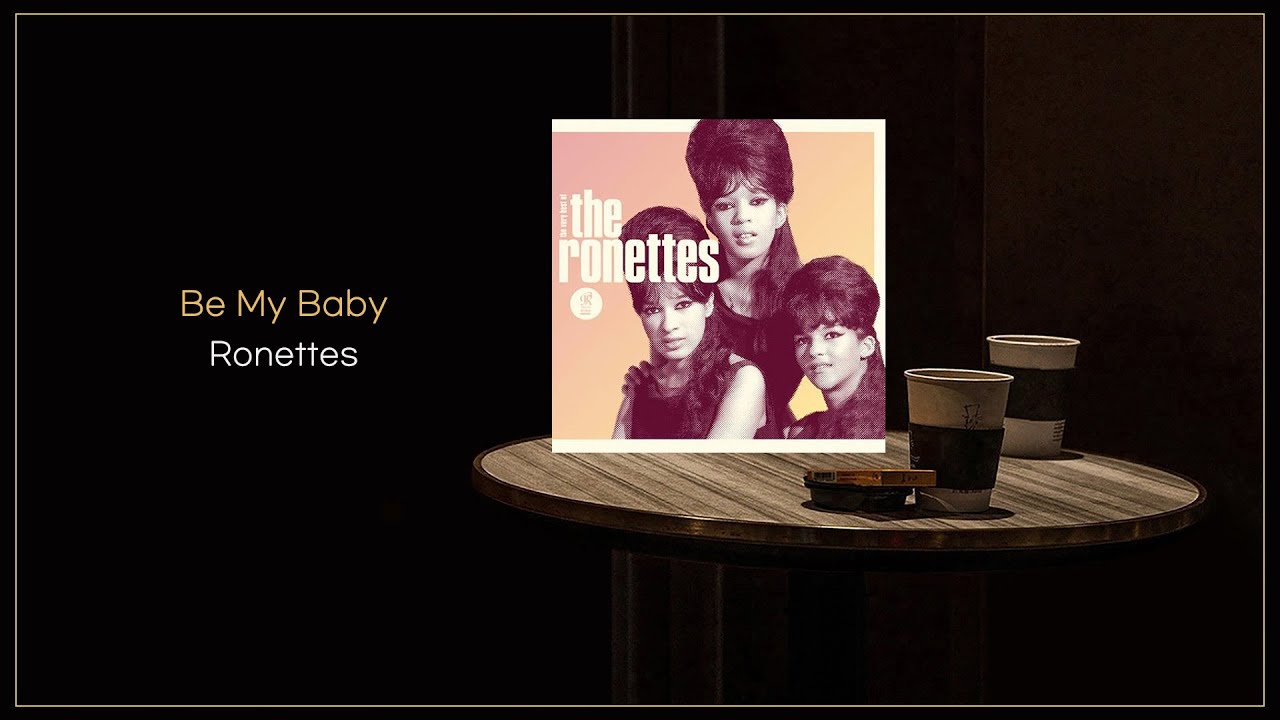 Ronettes - Be My Baby / FLAC - YouTube