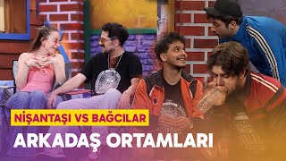 Arkadaş Ortamları - Nişantaşı vs Bağcılar -  Çok Güzel Hareketler 2 Resimi