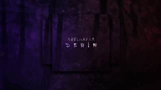 Arel & Afak - Derin (Lyric Video) - 2020 Resimi