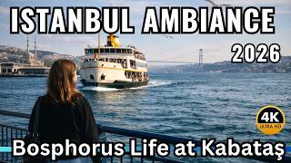 Istanbul Bosphorus Life at Kabataş | Fixed Camera 4K