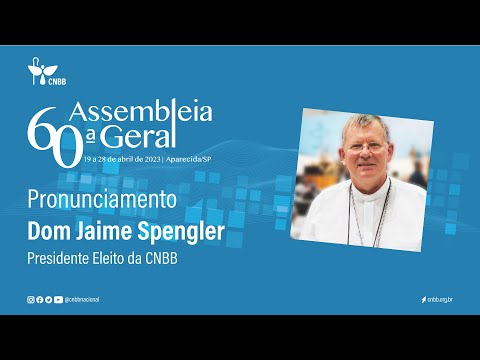 60ª AG CNBB - Pronunciamento do Novo Presidente - 24/04/23