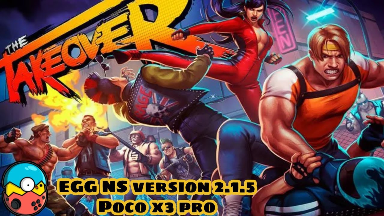 EGG NS version 2.1.5, The Takeover, gameplay on Poco x3 pro, Snapdragon 860.