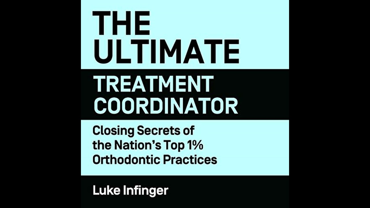 Ultimate Treatment Coordinator by Luke Infinger | Full Audiobook