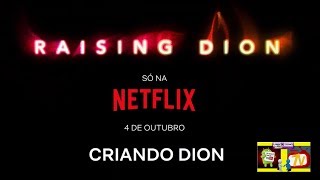 Criando Dion | Trailer oficial | Netflix | SÉRIES | FILMES e LANÇAMENTOS.